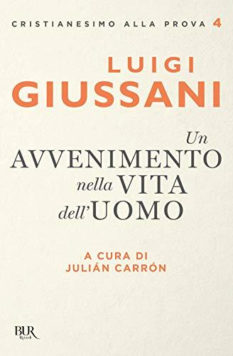 Luigi Giussani - Il Cristianesimo Alla Prova 2 (1 BOOKS)