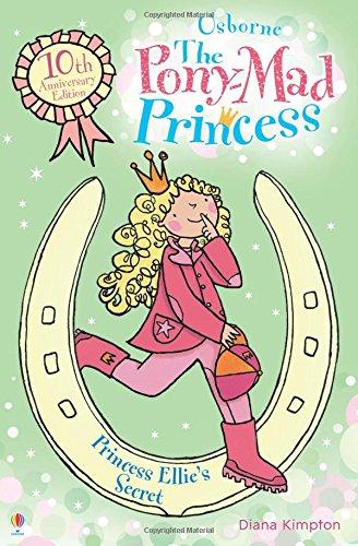 Princess Ellie's Secret (Pony Mad Princess, Band 2)