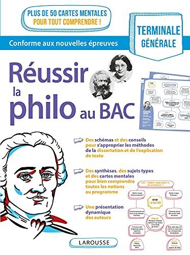 Réussir la philo au bac, terminale générale : conforme aux nouvelles épreuves : plus de 50 cartes mentales pour tout comprendre !