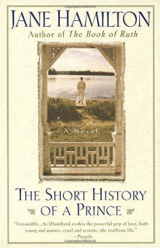 The Short History of a Prince: A Novel