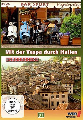 Wunderschön! - Mit der Vespa durch Italien