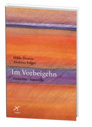 Im Vorbeigehn: Gedichte und Aquarelle