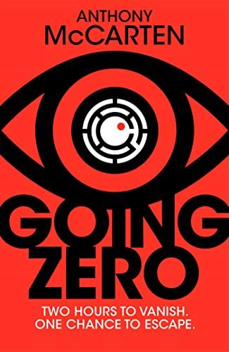 Going Zero: An Addictive, Ingenious Conspiracy Thriller from the No. 1 Bestselling Author of The Darkest Hour