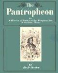 The Pantropheon: Or a History of Food and Its Preparation in Ancient Times