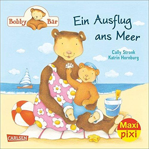 Maxi-Pixi Nr. 184: Bobby Bär: Ein Ausflug ans Meer