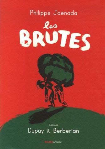 Les brutes