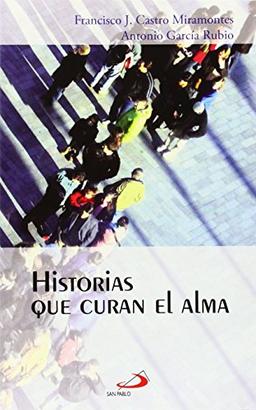 Historias que curan el alma (Horizontes)