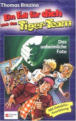 Ein Fall für dich und das Tiger-Team 35. Das unheimliche Foto: Rate-Krimi-Serie: BD 35