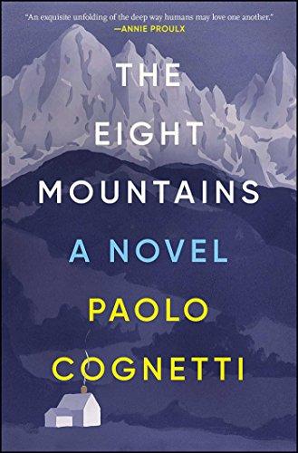 The Eight Mountains: A Novel