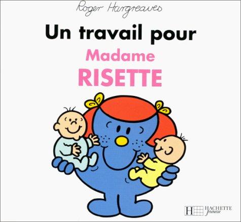 Un travail pour Madame Risette