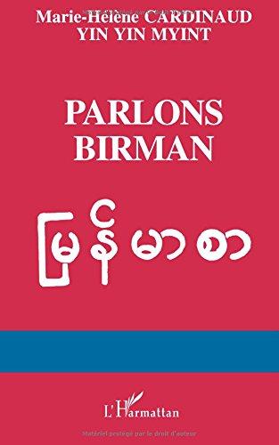 Parlons birman : langue de Myanmar