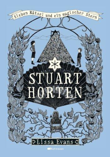 Stuart Horten. Sieben Rätsel und ein magischer Stern. Band 2