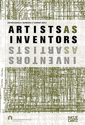 Artists as Inventors - Inventors as Artists