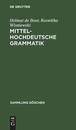 Mittelhochdeutsche Grammatik (Sammlung Göschen, 1108, Band 1108)