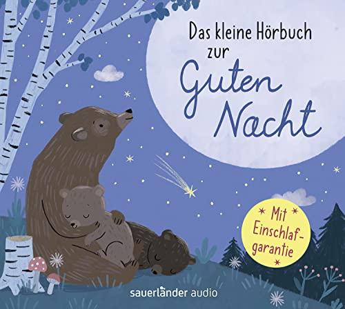 Das kleine Hörbuch zur Guten Nacht: .