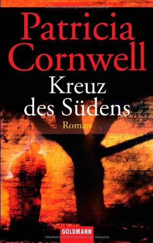 Kreuz des Südens: Roman