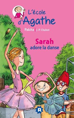 L'école d'Agathe. Vol. 3. Sarah adore la danse