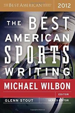 Best American Sports Writing 2012