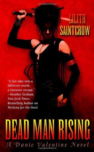 Dead Man Rising: A Dante Valentine Novel