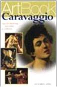 Caravaggio. Il Pittore Assassino