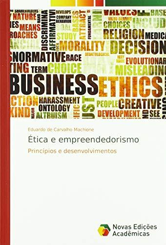 Ética e empreendedorismo: Princípios e desenvolvimentos