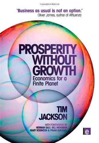 Prosperity without Growth: Economics for a Finite Planet