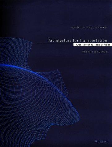 Architektur für den Verkehr von Gerkan, Marg und Partner: Architecture for Transportation