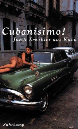 Cubanísimo!: Junge Erzähler aus Kuba