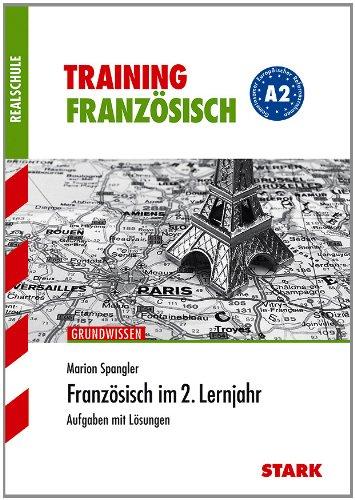 Training Französisch / Französisch im 2. Lernjahr: Grundwissen Realschule