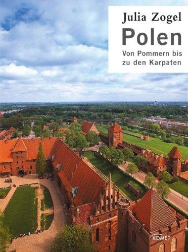 Polen, Masuren und Pommern: von Pommern bis zu den Karpaten