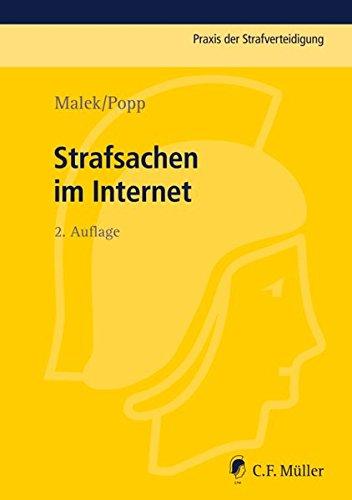 Strafsachen im Internet (Praxis der Strafverteidigung, Band 21)