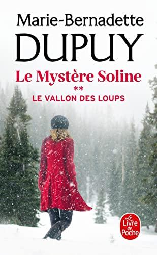 Le mystère Soline. Vol. 2. Le vallon des loups