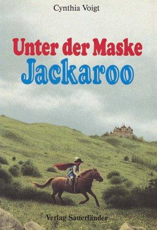 Unter der Maske Jackaroo. ( Ab 12 J.)