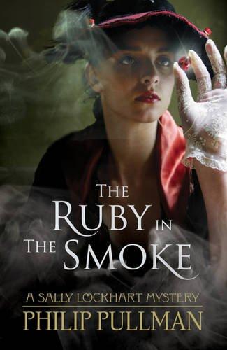 Ruby in the Smoke (Sally Lockhart)