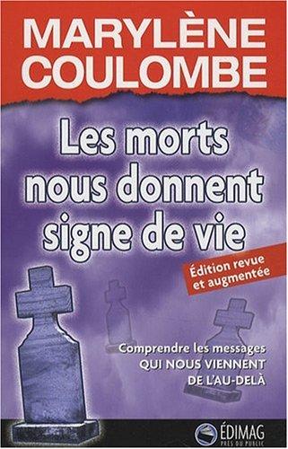 Les morts nous donnent signe de vie