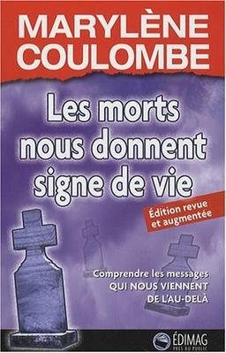 Les morts nous donnent signe de vie