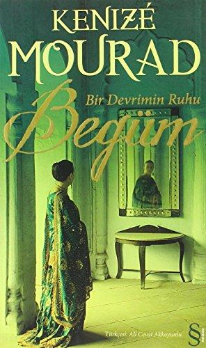 Bir Devrin Ruhu Begüm: Bir Devrimin Ruhu