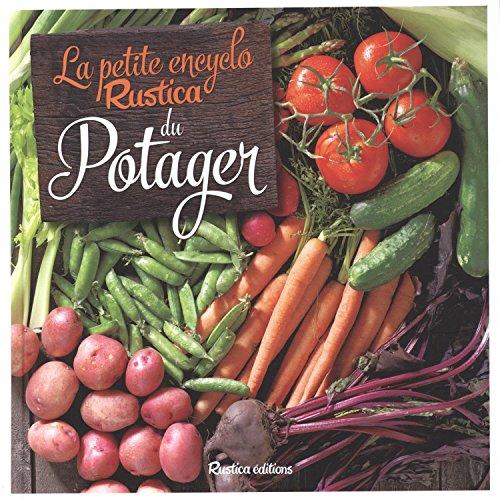 La petite encyclo Rustica du potager