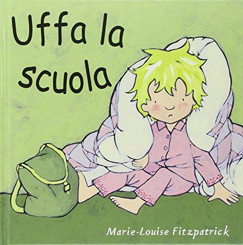 Uffa la scuola