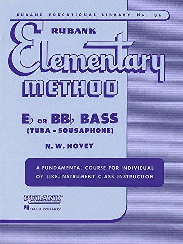 Rubank Elementary Method - Bass/Tuba (B.C.) (Rubank Educational Library: Elementary Method, Band 36)