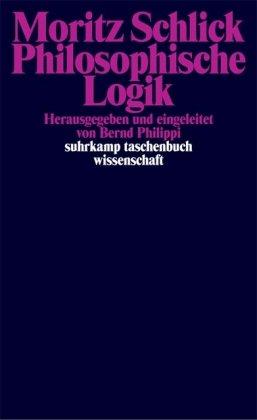 Philosophische Logik (suhrkamp taschenbuch wissenschaft)