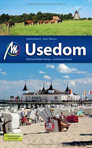 Usedom Reiseführer Michael Müller Verlag: Individuell reisen mit vielen praktischen Tipps.