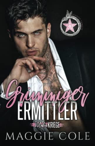 Grimmiger Ermittler: Dunkle Mafia Romanze (Mafiakriege, Buch 5)