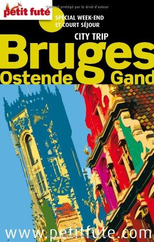 Bruges, Ostende, Gand : spécial week-end et court séjour