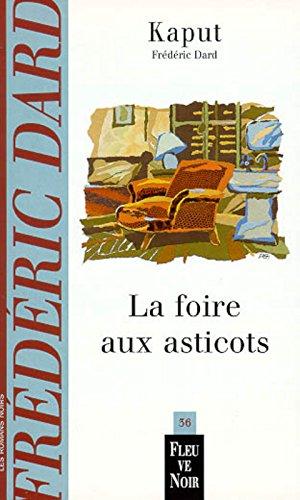 La foire aux asticots (Frédéric Dard P)