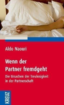 Wenn der Partner fremdgeht: Die Ursachen der Treulosigkeit in der Partnerschaft