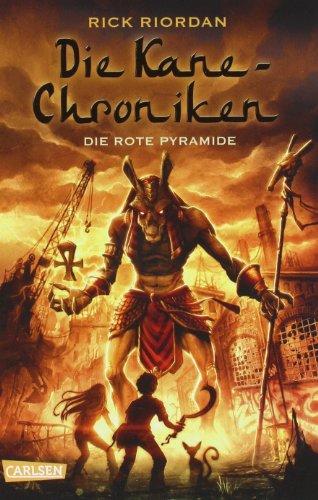 Die Kane-Chroniken, Band 1: Die rote Pyramide