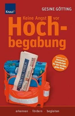 Keine Angst vor Hochbegabung: Erkennen-fördern-begleiten