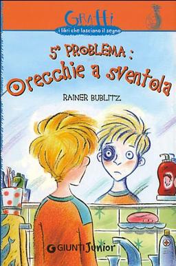 Quinto problema: orecchie a sventola