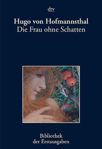 Die Frau ohne Schatten: Erzählung